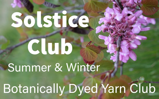 Botanically dyed yarn club for knitters, crocheters, wevers. 