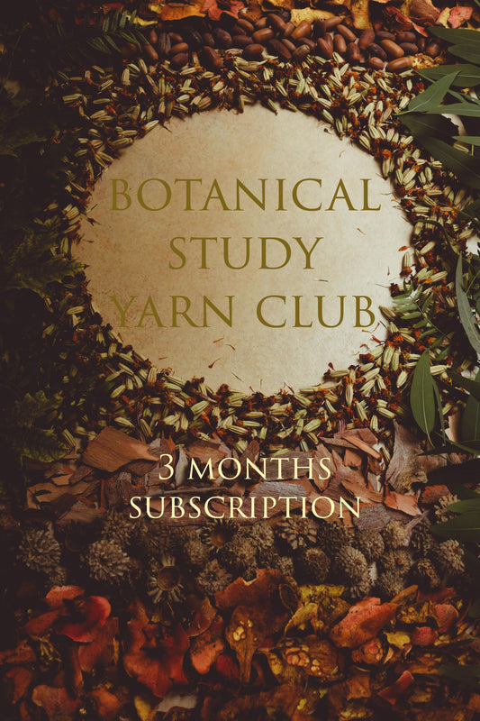 Botanical Study Yarn Club - 3 Months Subscription!